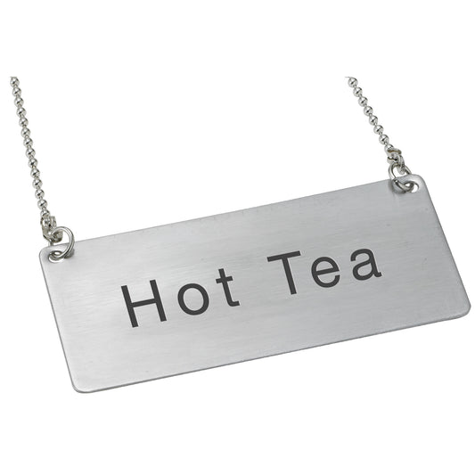 Chain Sign, Stainless Steel - Hot Tea