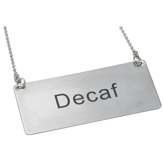 Chain Sign, Stainless Steel - Decaf